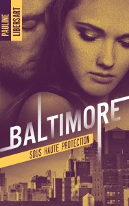 Couverture Baltimore Sous haute protection