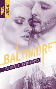 Couverture Baltimore Pour un instant d'incompréhension