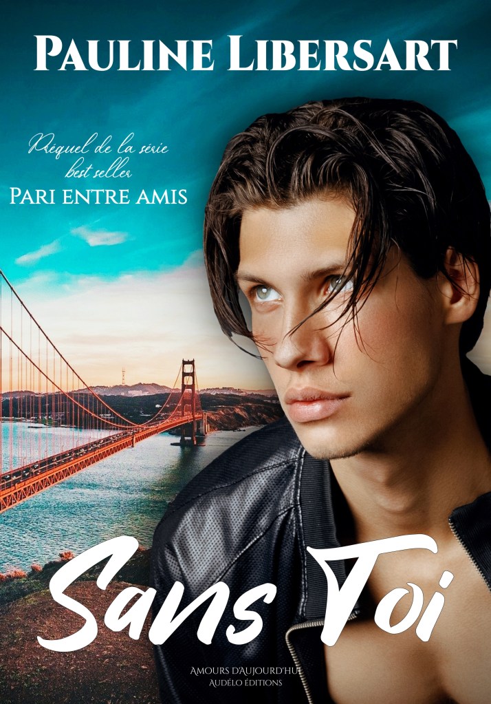 couverture du roman Sans Toi de Pauline Libersart