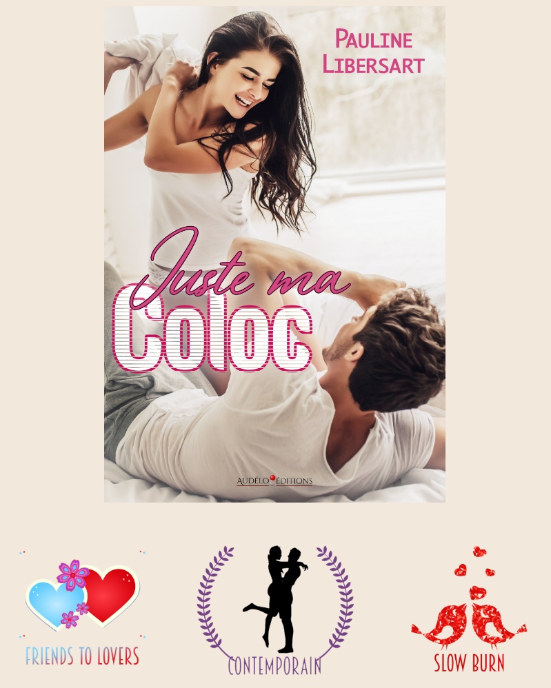 Couverture et tropes du roman Juste ma coloc de Pauline Libersart