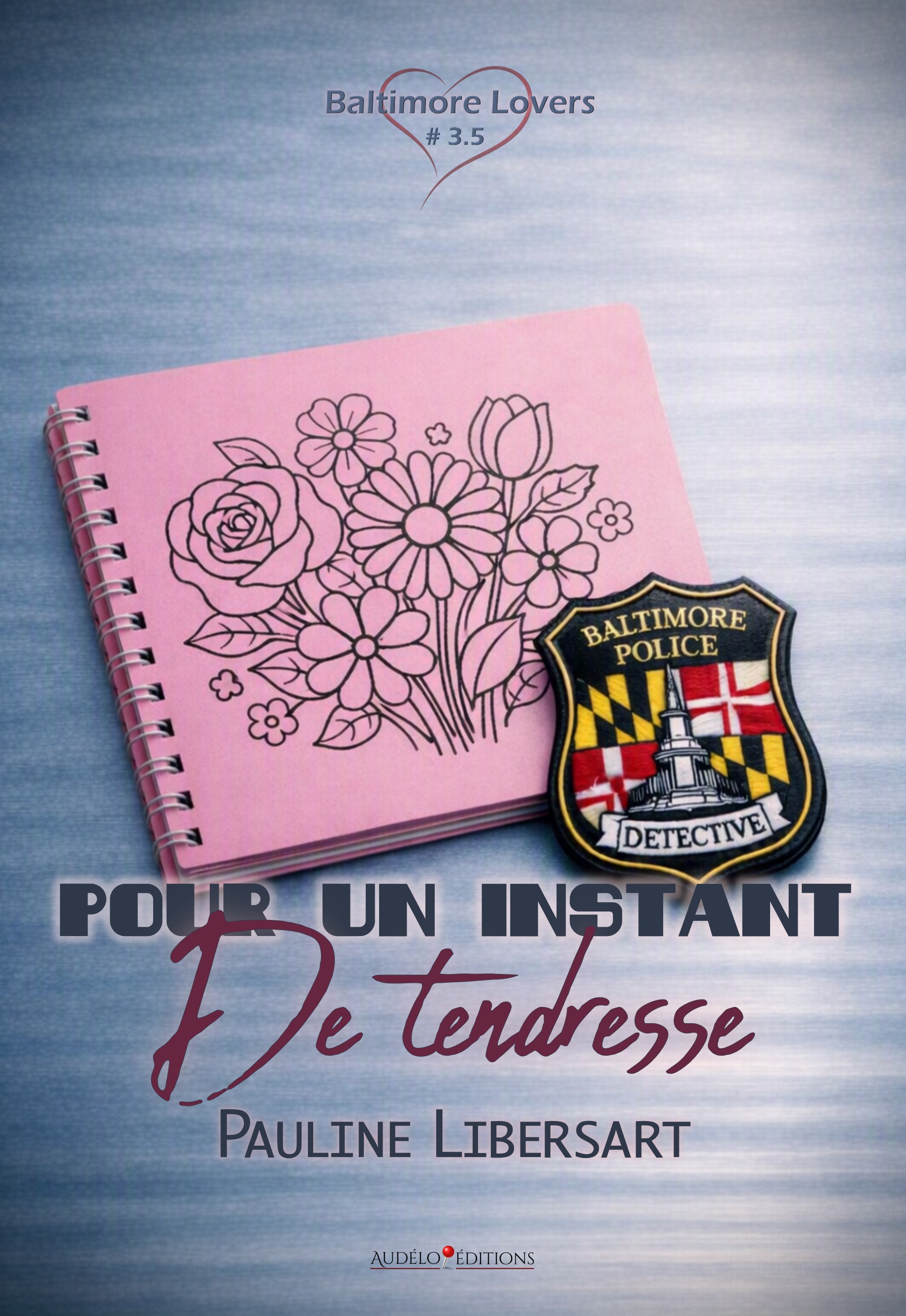 Pour un instant de tendresse - Pauline Libersart